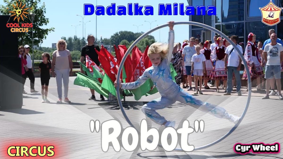 #kids. Debut. Acrobatics on the Cyr Wheel «Robot!», Dadalka Milana (12 years old).